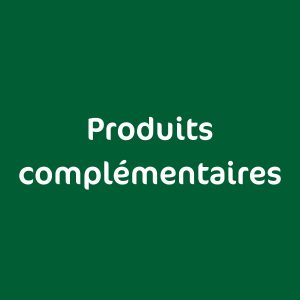 Produits complémentaires